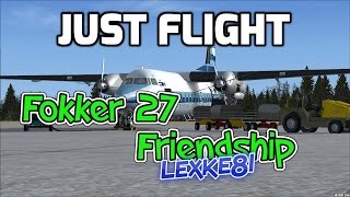 Just Flight  Fokker 27 Friendship NLM FSX [upl. by Shear593]