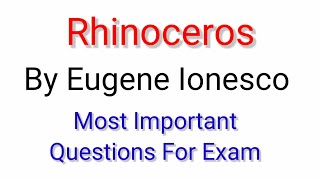 Rhinoceros By Eugene Ionesco Important Questions For exam Explanation in Hindi [upl. by Atalanta]