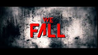 We Fall  Lyric Video [upl. by Dragone]