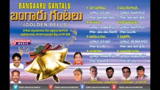 Bangaru Gantalu  Christian Devotional Songs  SPBalu MMKeeravani PSailaja MMSrilekha [upl. by Anirbed]