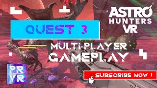 Astro Hunters VR  Quest 3 Gameplay No Commentary [upl. by Lenehc]