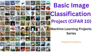 Basic Image Classification Project Using CIFAR10 Dataset [upl. by Yssor]