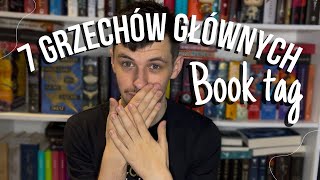 Grzechy książkary 🫣  7 GRZECHÓW GŁÓWNYCH BOOK TAG 📖 [upl. by Aniela]