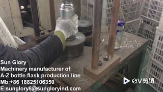 Steel bottle flask manufacturing process  Sun Glory [upl. by Caddric]