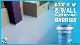 HYDROSEAL HF  The Ultimate Roof Slab amp Wall Waterproofing Barrier  ACRYLIC WATERPROOF COATING [upl. by Roddy]