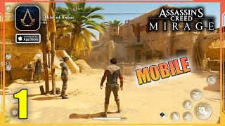 Assassins Creed Mirage iOS Mobile Gameplay Walkthrough Part 1  No Commentary [upl. by Yellhsa]