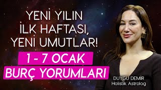 YENİ YILIN İLK HAFTASI YENİ UMUTLAR  1  7 Ocak Burç Yorumları  Astroloji Gurusu [upl. by Halona]