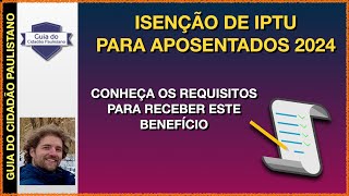 Isenção de IPTU para aposentados e pensionistas Conheça os requisitos [upl. by Hansiain]