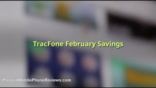 TracFone February Savings 2018 with Promo Codes [upl. by Vivia]