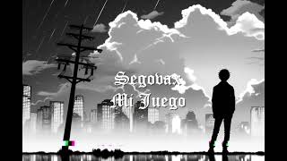 Segovax  Mi Juego Video Lyric Oficial Prod Por Segovax [upl. by Yeslah]