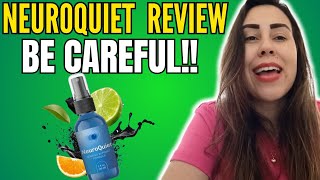 NEUROQUIET  🔴BE CAREFUL🔴  Neuro Quiet Review  NeuroQuiet Reviews  Neuro Quiet Supplement [upl. by Ambrogio]