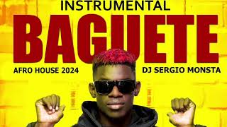 Dj Sérgio Monsta  Baguete InstrumentalAfro House☆2024 Audio Oficial [upl. by Sirraj]