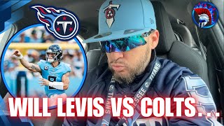 CAN WILL LEVIS BEAT THE COLTS Tennessee Titans vs Indianapolis Colts NFL Week 6  Titan Anderson [upl. by Penelope686]