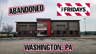 Abandoned TGI Fridays  Washington PA [upl. by Assirrac956]