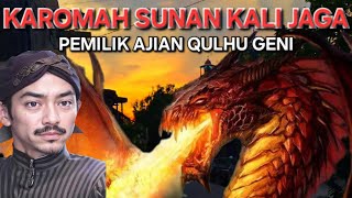 KAROMAH SUNAN KALI JAGA  PEMILIK AJIAN QULHU GENI YANG MEMATIKAN DI TANAH JAWA ronjitv [upl. by Glassco225]