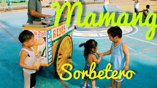 Mamang Sorbeterolyrics [upl. by Ainevul]