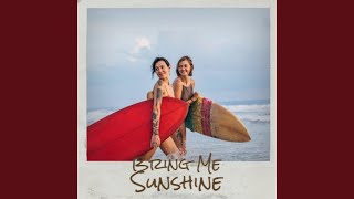 Bring Me Sunshine [upl. by Jacquette]