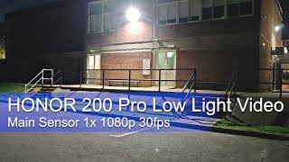 HONOR 200 Pro Camera Night Photo amp Video Demo include Night Video Mode [upl. by Atse]