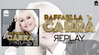 Raffaella Carrà  Replay the album Official minimix [upl. by Pillsbury]