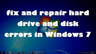 How to fix and repair hard drive and disk errors in Windows 7 [upl. by Bellanca6]