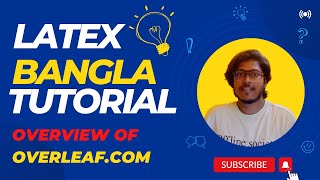 Latex Bangla Tutorials 02  Overview of Overleafcom  Latex Tutorial for Beginners [upl. by Past]