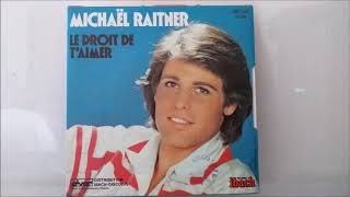 Michaël Raitner  Le droit de taimer Face B1980 [upl. by Warring]