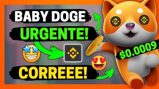 BABY DOGE AGORA NINGUEM VIU ISSO  CORREEE  LISTAGEM BINANCE – BITCOIN ROMPEU MAXIMA  URGENTE [upl. by Auqkinahs754]