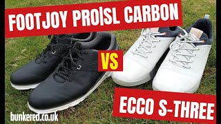 FOOTJOY PROSL CARBON vs ECCO STHREE  Are these the best spikeless golf shoes money can buy [upl. by Schonthal]