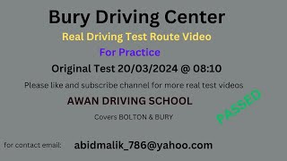 Bury Driving Test Center Real Test Route for 20 March 2024 at 0810 [upl. by Assennej]