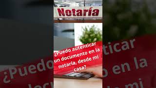 Puedo autenticar un documento enla notaría desde micasa notaria colombia tramites shortsvideo [upl. by Aicinoid975]