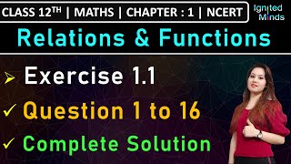 Class 12th Maths  Exercise 11 Q1 to Q16  Chapter 1  Relations amp Functions  NCERT [upl. by Clarey]