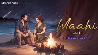 Maahi Lofi Flip ll Toshi Shabri l Raaz l Emraan Hashmi l Kangana l Lofi Song Hindi ll mashupaudix l [upl. by Rushing]