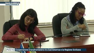 Palermo  Cooperazione transfrontaliera tra Sud America e la Regione Siciliana [upl. by Nairde125]