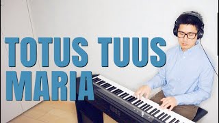 【ピアノカバー】 Totus Tuus Maria Tagalog  PianoCoversPPIA [upl. by Etnoel768]