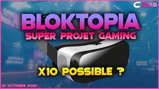 🎮🚀 BLOKTOPIA et sa crypto monnaie BLOK  Metaverse VR pour un x10  🎮🚀 [upl. by Nyberg537]