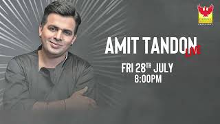 Catch Amit Tandon live on 28th July 800 PM at Phoenix Marketcity [upl. by Siurtemed]