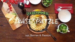 LEERDAMMER® Cheesy Xmas Dinner  Käsespätzle von Berries amp Passion [upl. by Eelrahs]