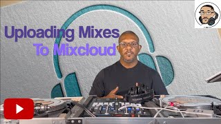 Uploading mixes to Mixcloud using Serato Playlists [upl. by Lemon]