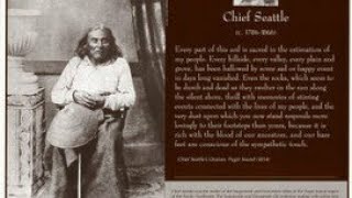 Chief Seattle Treaty Oration Speech 1854 [upl. by Suisyola]