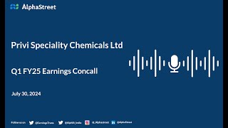 Privi Speciality Chemicals Ltd Q1 FY202425 Earnings Conference Call [upl. by Notneb]