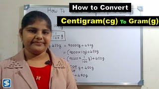 Conversion of Centigram To Gram  cg into g  How To convert Centigram to Gram [upl. by Rosella]