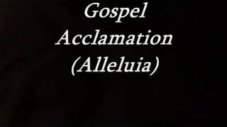 Gospel Acclamation Easter Sunday Alstott [upl. by Verneuil316]