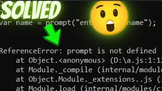 Fixing Prompt Not Defined  Learn How to Take User Input and Run JavaScript Code in Vs Code 2024 [upl. by Tamas]