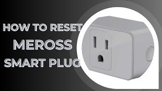 How to Reset Meross Smart Plug [upl. by Ramon]