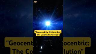 Geocentric to Heliocentric The Cosmic Revolution😲 science facts shorts [upl. by Siekram]