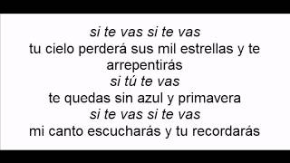 Si te vas marc anthony con letra [upl. by Leamhsi822]