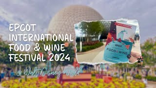 Our First Trip to EPCOT International Food and Wine Festival 2024  Walt DisneyWorld [upl. by Radmen277]