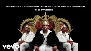 DJ Melzi  The Streets Visualizer ft Cassper Nyovest Alie Keys Abidoza [upl. by Bret663]