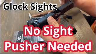 How to Replace Glock Sights WO Sight Pusher  Budget Friendly Suppressor Height Sights [upl. by Rebmyk103]