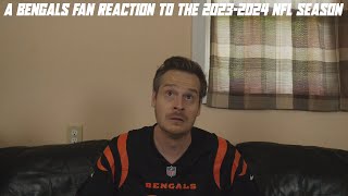 A Bengals Fan Reaction to the 20232024 NFL Season [upl. by Suiraj]